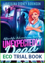 Unexpectedly Dead (Afterlife Adventures, #7)