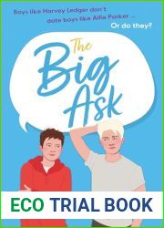 The Big Ask: A life-affirming teen rom-com from award-winning author Simon James Green