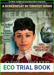10 Days in a Madhouse - The Nellie Bly Story: Screenplay: Be Bolder Than Your Times!