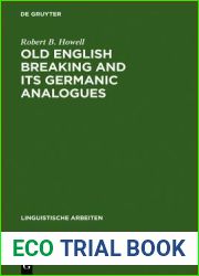 Old English Breaking and Its Germanic Analogues (Linguistische Arbeiten)