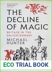 The Decline of Magic: Britain in the Enlightenment