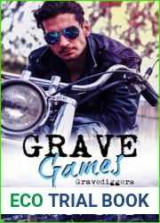 Grave Games: Gravediggers MC (Gravediggers MC Duology Book 1)