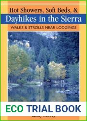 Hot Showers, Soft Beds, and Dayhikes in the Sierra: Walks and Strolls Near Lodgings by Kathy Morey (2002-10-02)