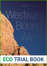 Westward Bound, Alone