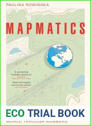 Mapmatics: How We Navigate the World Through Numbers