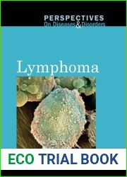 Lymphoma (Perspectives on Diseases and Disorders)