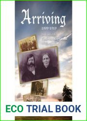 Arriving: 1909-1919