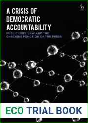 A Crisis of Democratic Accountability: Public Libel Law and the Checking Function of the Press Randall Stephenson