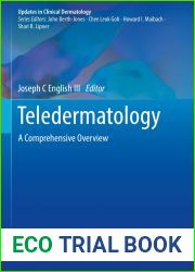 Teledermatology: A Comprehensive Overview (Updates in Clinical Dermatology)