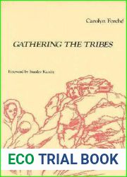 Gathering the Tribes (Yale Series of Younger Poets)