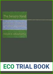 The Sensory Hand: Neural Mechanisms of Somatic Sensation