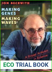 Making Genes, Making Waves: A Social Activist in Science