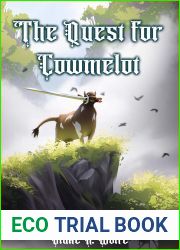 The Quest for Cowmelot