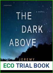 The Dark Above: A Novel (The William Chance Series, 2) (The Lynn Roseworth Series, 2)