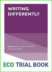 Writing Differently (Dialogues in Critical Management Studies Book 4)