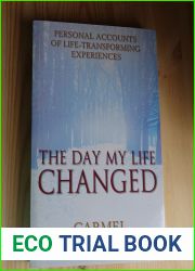 The Day My Life Changed