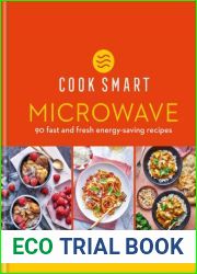 Cook Smart: Microwave: 90 fast and fresh energy-saving recipes