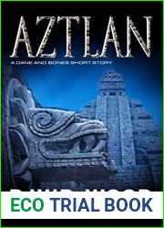 Aztlan (Dane Maddock Origins #9.5)