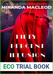 Fifty Percent Illusion (Love|s Encore, #3)