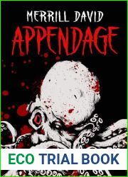 Appendage: Featuring BLOODCUM! and seven other sticky tales of splatterpunk filth and terror!
