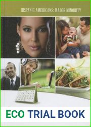 Latinos Today (Hispanic Americans: Major Minority)