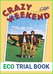 Crazy Weekend: A Novel