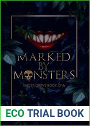 Marked By Monsters: Ghost Crews Book One