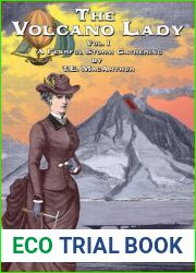 The Volcano Lady : Volume 1