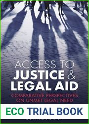 Access to Justice and Legal Aid: Comparative Perspectives on Unmet Legal Need
