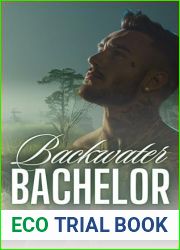 BACKWATER BACHELOR (DEEP, DARK SWAMP Book 1)