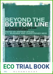 Beyond the Bottom Line: The Producer in Film and Television Studies