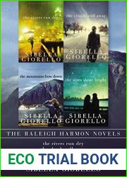 The Raleigh Harmon Novels: The Rivers Run Dry, The Clouds Roll Away, The Mountains Bow Down, The Stars Shine Bright (A Raleigh Harmon Novel)