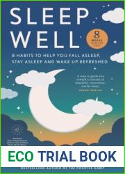 Sleep Well: 8 Habits to Help You Fall Asleep, Stay Asleep and Wake Up Refreshed