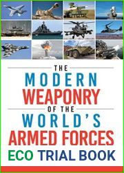 The Modern Weaponry of the World|s Armed Forces