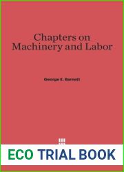 Chapters on Machinery and Labor