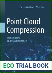 Point Cloud Compression: Technologies and Standardization