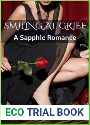 Smiling at Grief: A Sapphic Romance