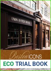 Boston Icons: 50 Symbols Of Beantown