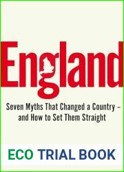 England: Seven Myths That Changed a Country - and How to Set Them Straight