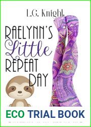 Raelynn|s Little Repeat Day: A Holidays at Rawhide Ranch Story