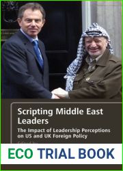 Scripting Middle East Leaders: The Impact of Leadership Perceptions on U.S. and UK Foreign Policy