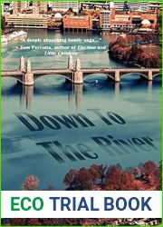 Down to the River