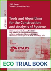 Tools and Algorithms for the Construction and Analysis of Systems: 24th International Conference, TACAS 2018, Held as Part of the European Joint Conferences … Notes in Computer Science Book 1080