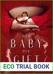 Her Baby, His Gift (The Slow Burn Duology, #1)