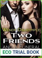 Two Friends and a Funeral