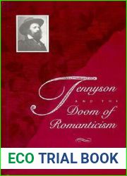 Tennyson and the Doom of Romanticism