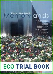 Memorylands: Heritage and Identity in Europe Today