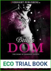 Bella|s Dom (The Doms of Madison County Book 4)