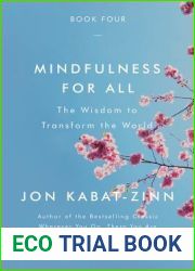 Mindfulness for All: The Wisdom to Transform the World