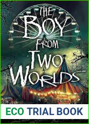 The Boy From Two Worlds (The Girl in the Corn, #2)